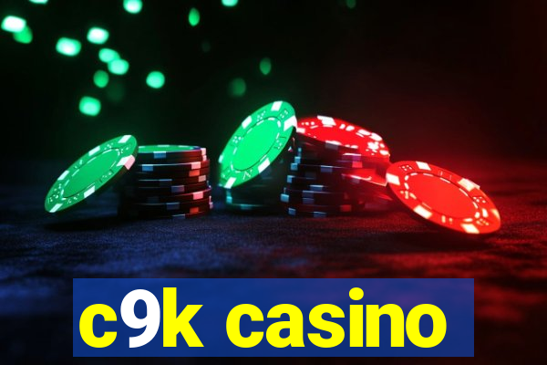 c9k casino